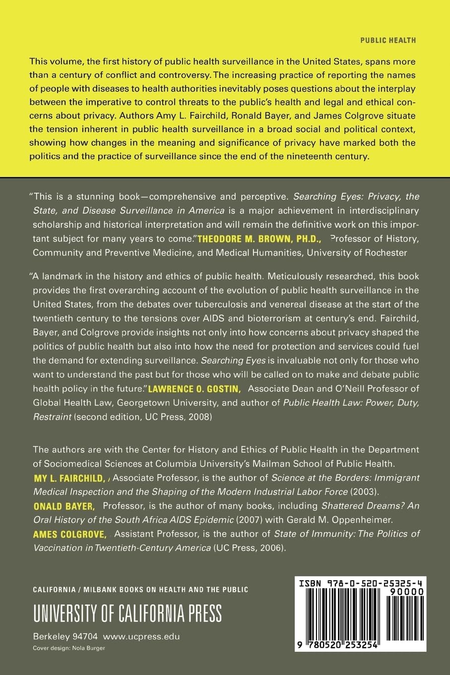 Searching Eyes: Privacy, the State, and Disease Surveillance in America (California/Milbank Books on Health and the Public, 18, Band 18)