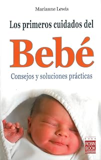Los Primeros Cuidados del Bebe
