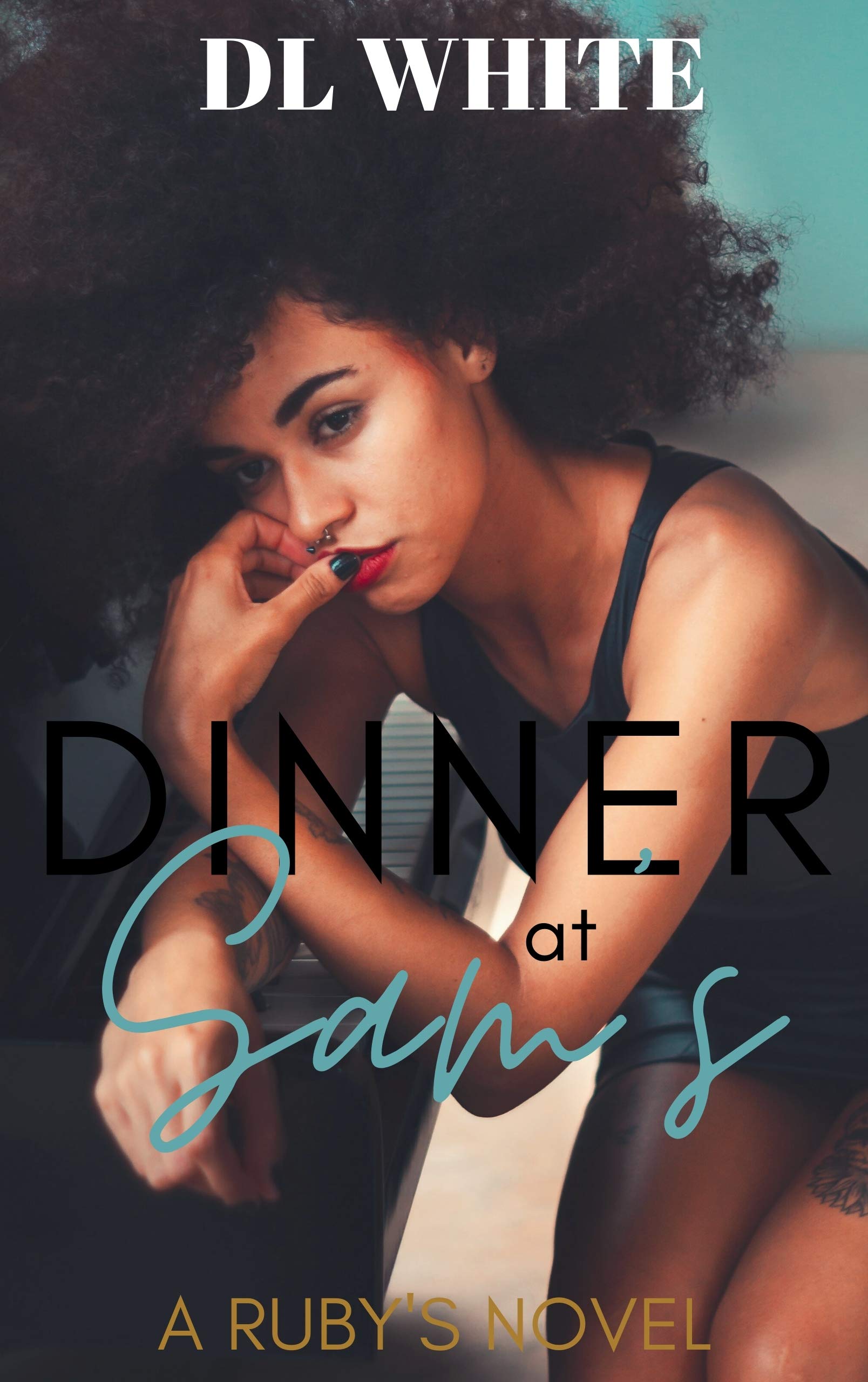 Dinner at Sam's: A Ruby's Novel