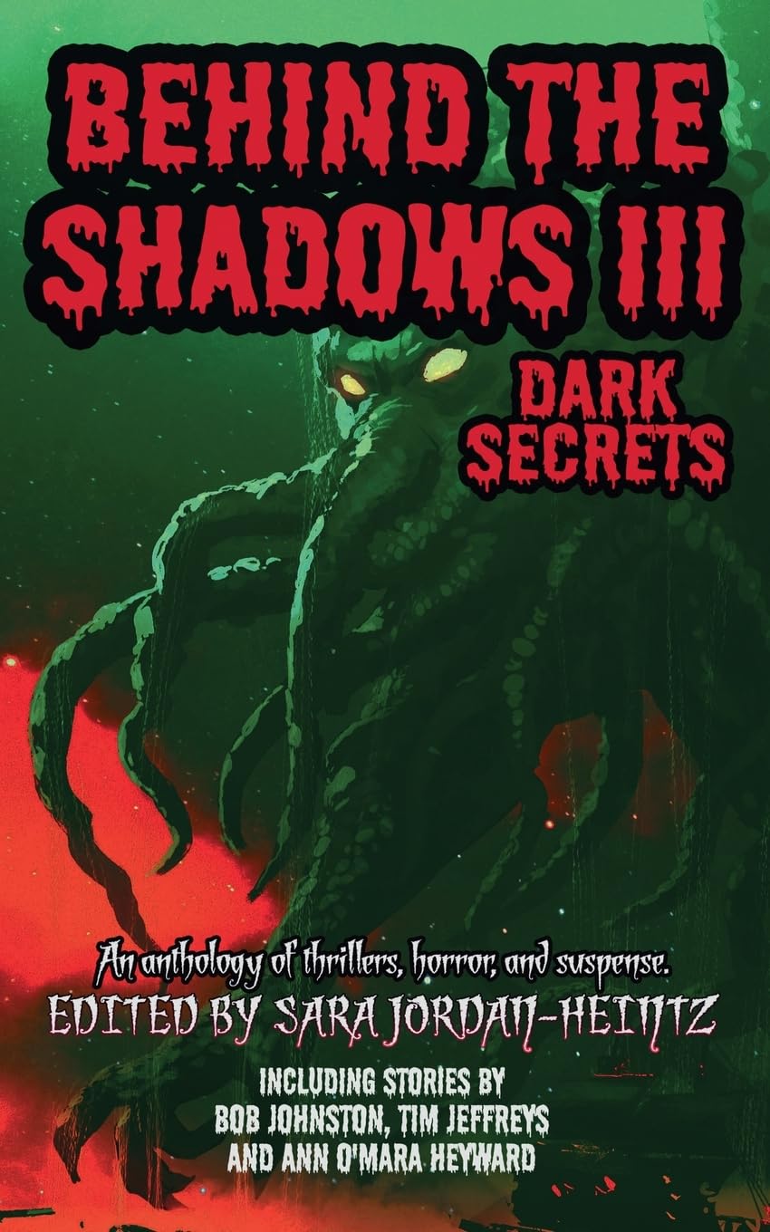 Cover of Behind the Shadows III: Dark Secrets