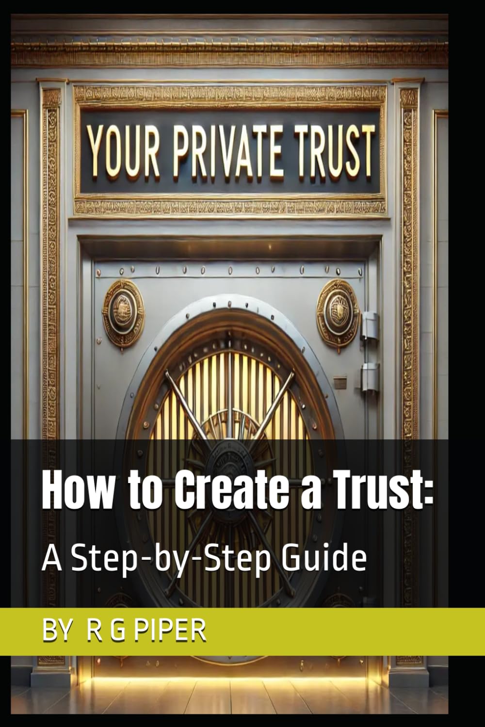 How to Create a Trust:: A Step-by-Step Guide