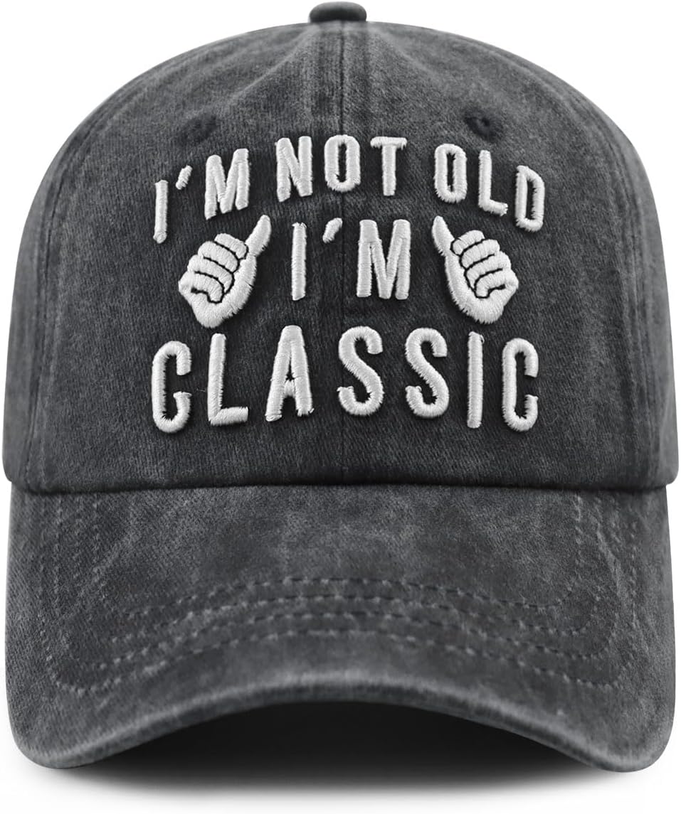 I'm Not Old I'm Classic Hat for Men Women, Funny Adjustable 3D Embroidered Cotton Baseball Cap