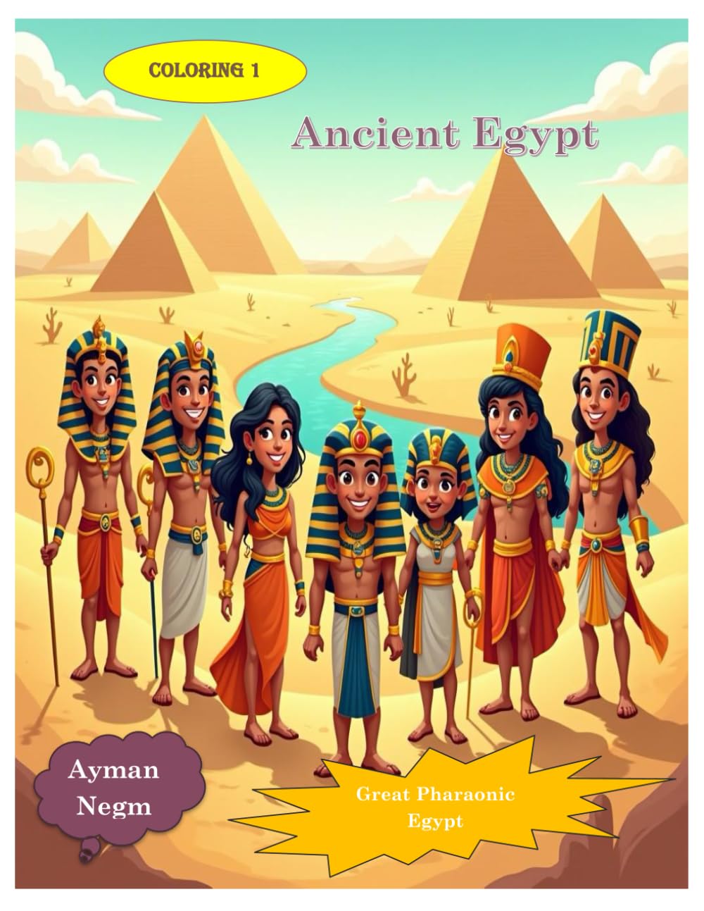 Coloring Ancient Egypt: Great Pharaonic Egypt