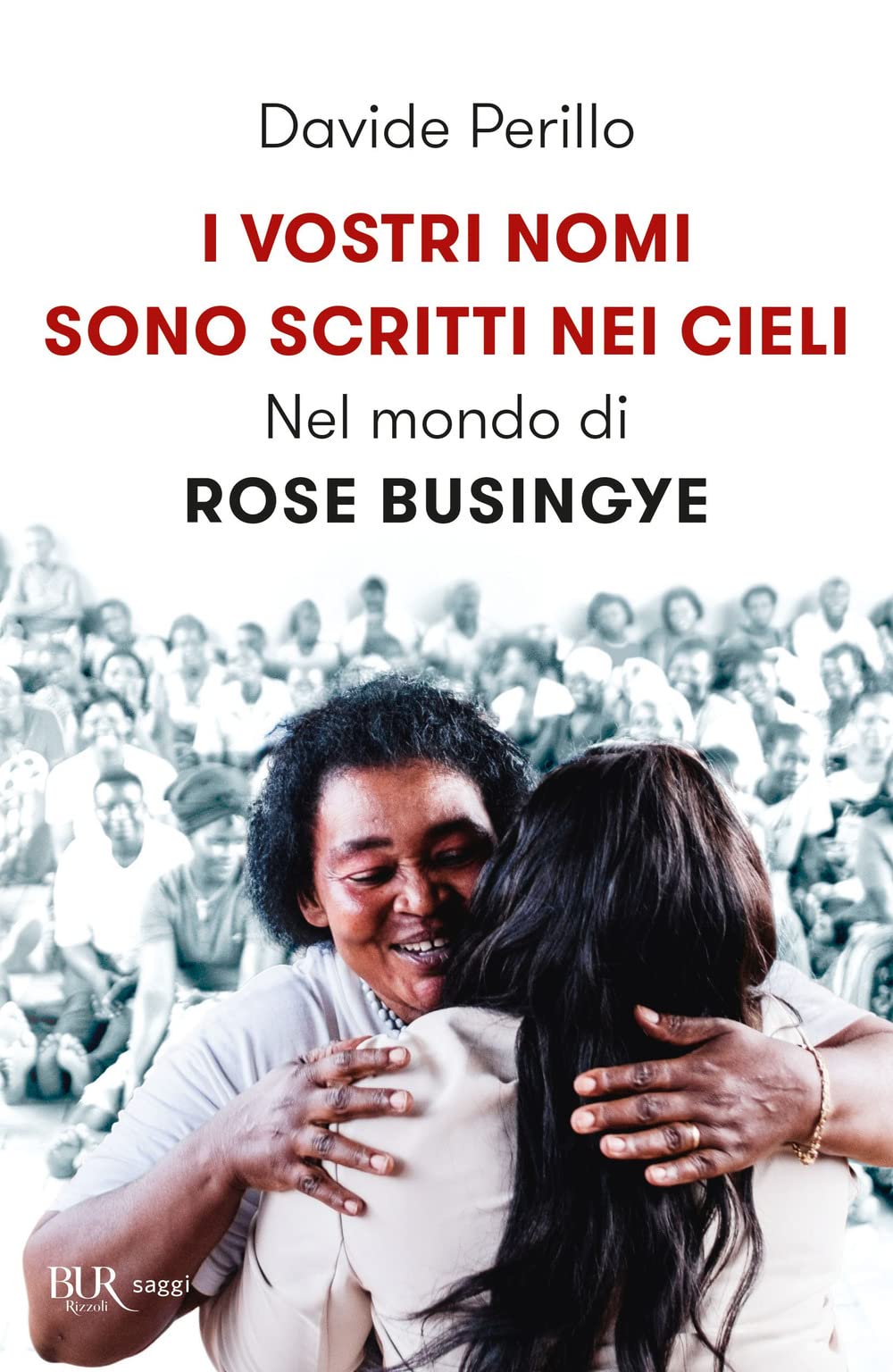 I Vostri Nomi Sono Scritti Nei Cieli. Nel Mondo Di Rose Busingye - 4
