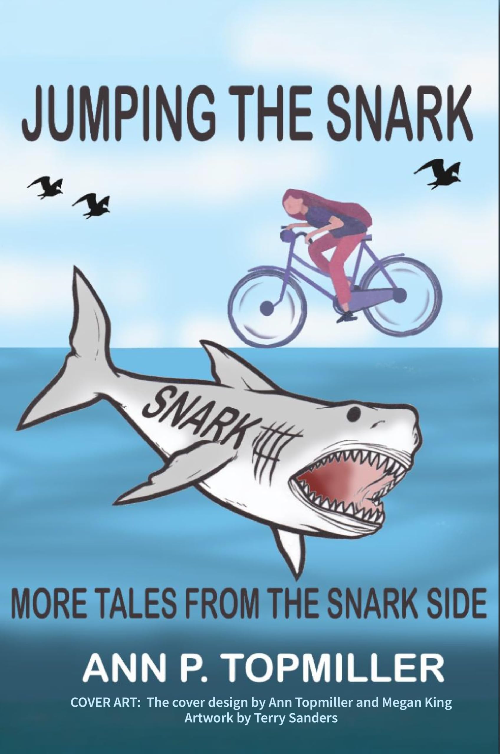 Jumping the Snark: More Tales from the Snark Side