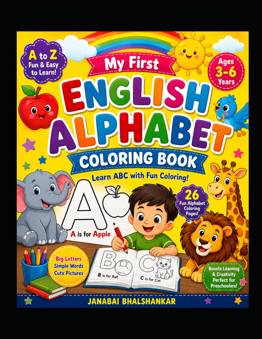 My First English Alphabet Coloring Book: Learn ABC with Fun Coloring! | Ages 3–6
