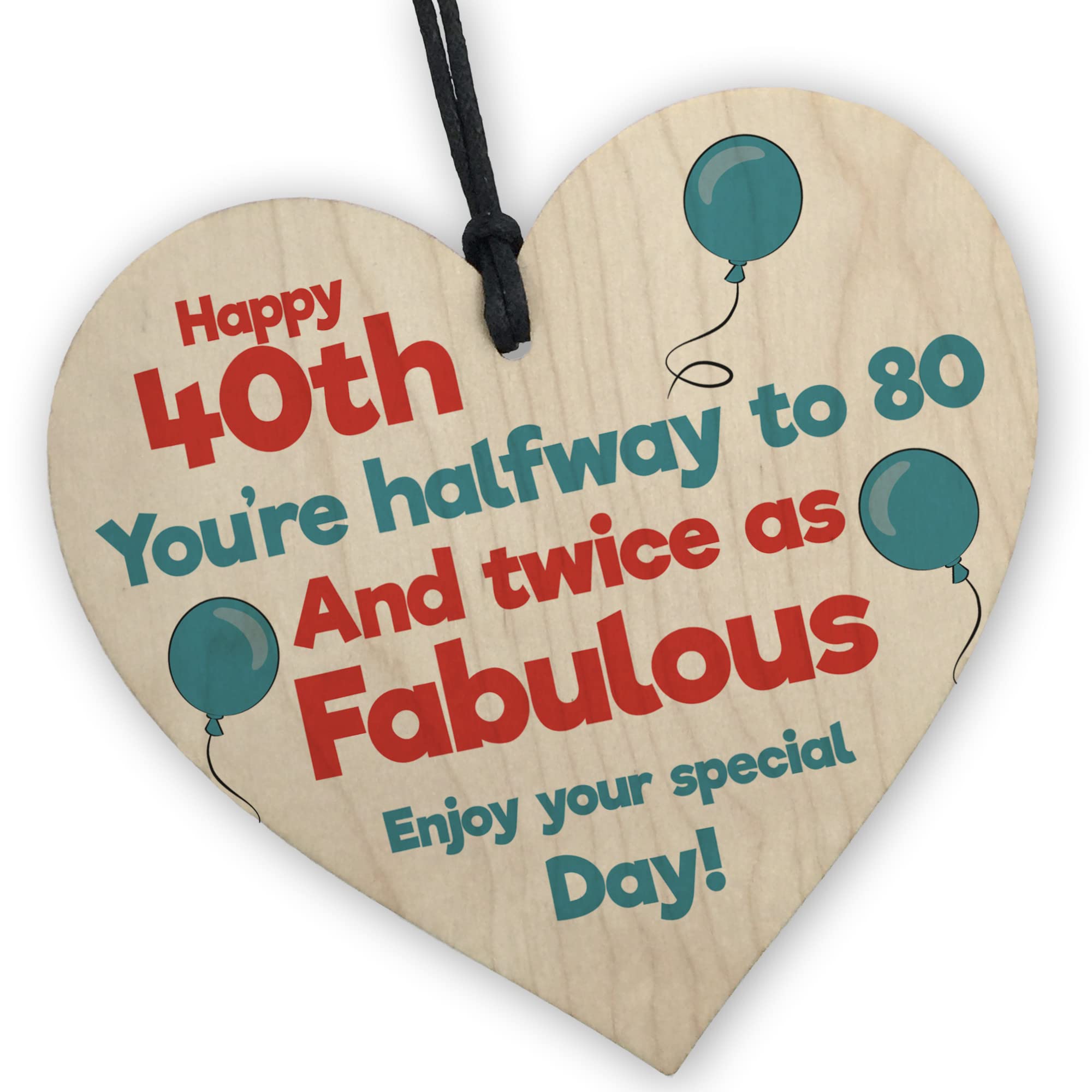 Red Ocean Perfect 40th Birthday Gift for Mum, Dad, Brother, Sister with a Sense of Humor Wood Heart Funny 40th Birthday Gifts For Women Men