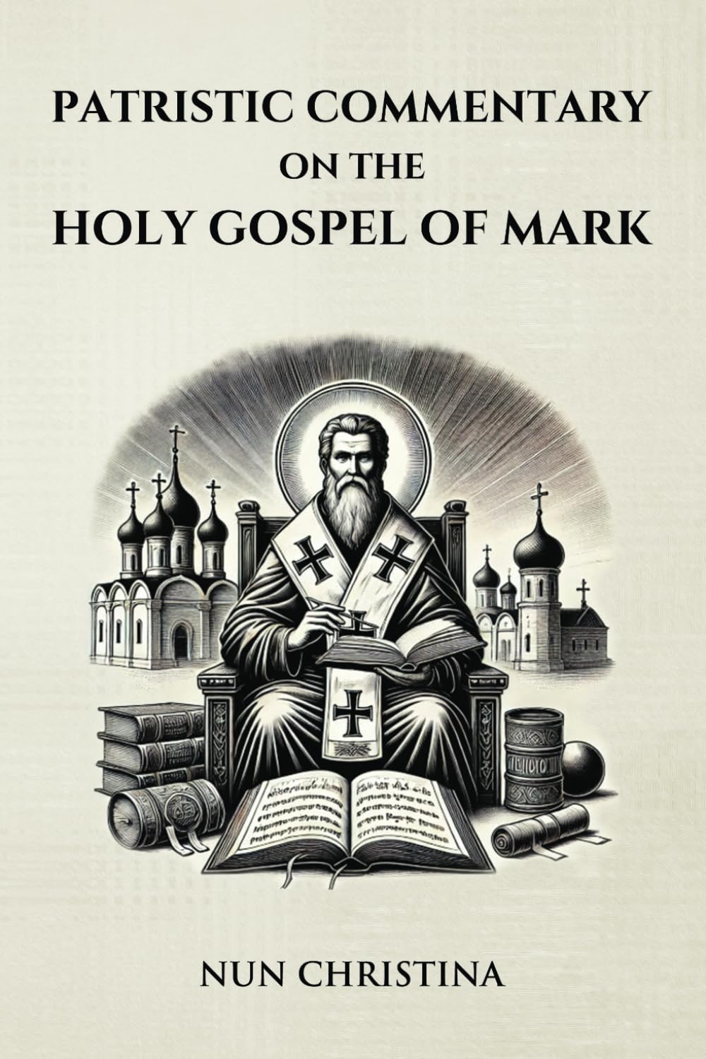 Patristic Commentary on the Holy Gospel of Mark