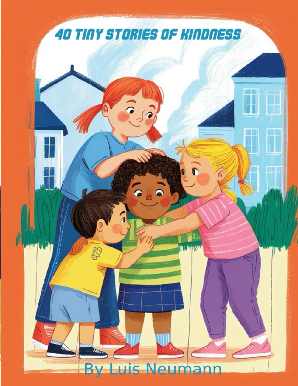 40 Tiny Stories of Kindness: Short Stories to Help Kids Learn Empathy, Caring, and Compassion (The Feelings Toolbox: Short Stories for Emotional Growth)