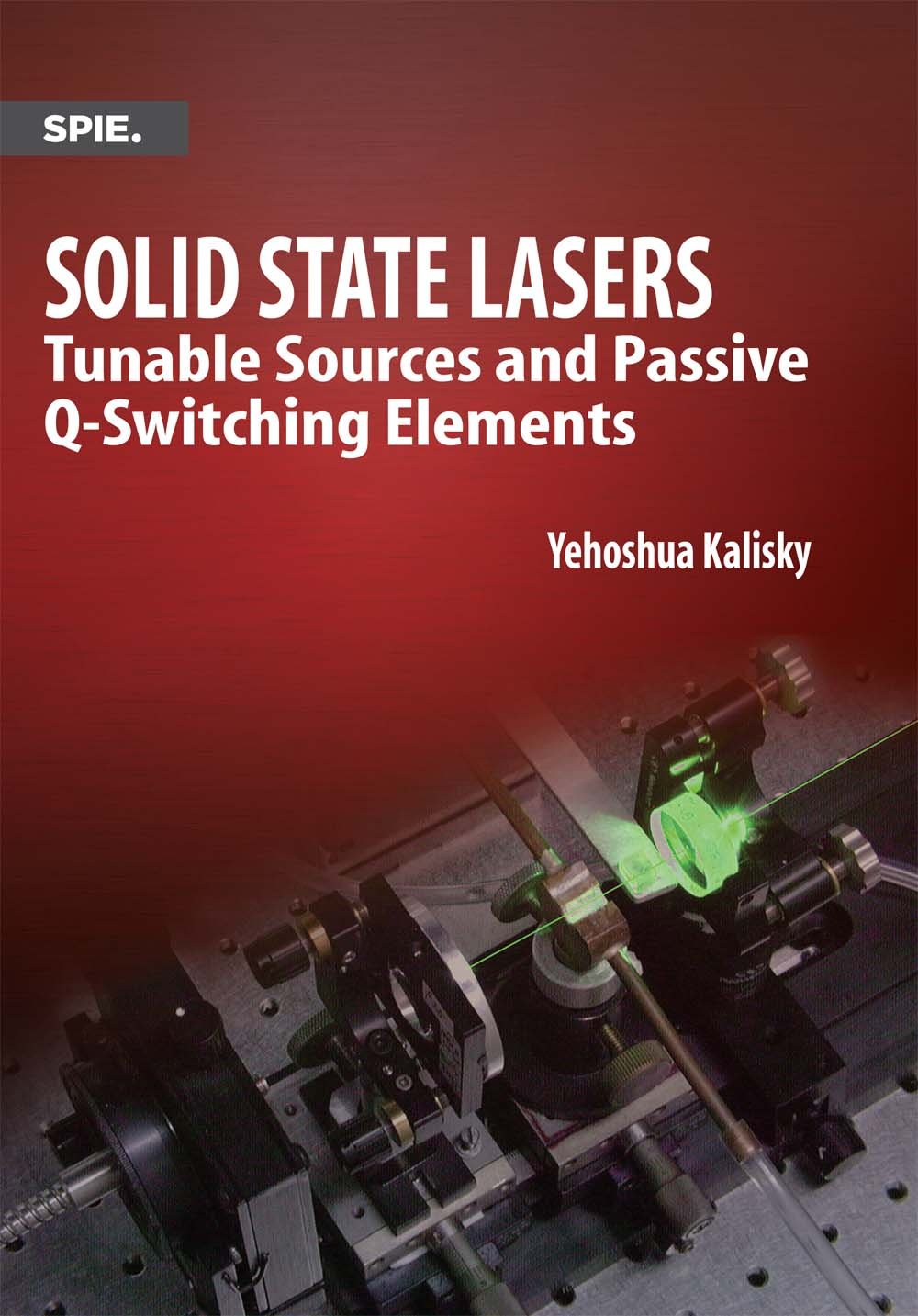 Solid State Lasers Tunable Sources and Passive QSwitching Elements
