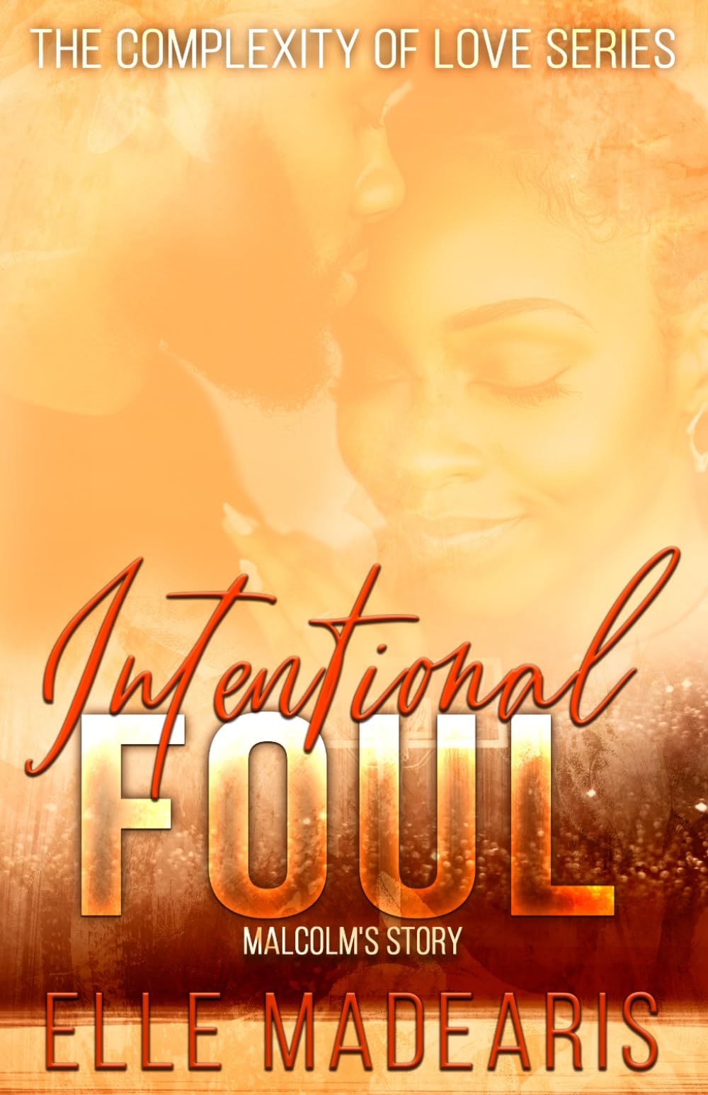 Intentional Foul (The Complexity of Love Series)