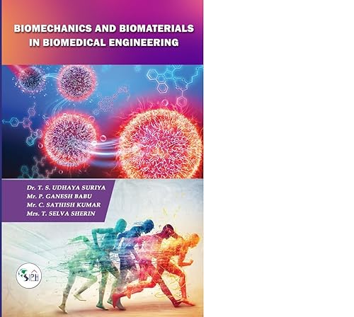 BIOMECHANICS AND BIOMATERIALS IN BIOMEDICAL ENGINEERING