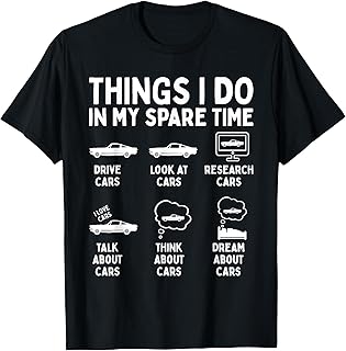 Budget Pick: Spare Time Car Enthusiast Funny Guy T-Shirt