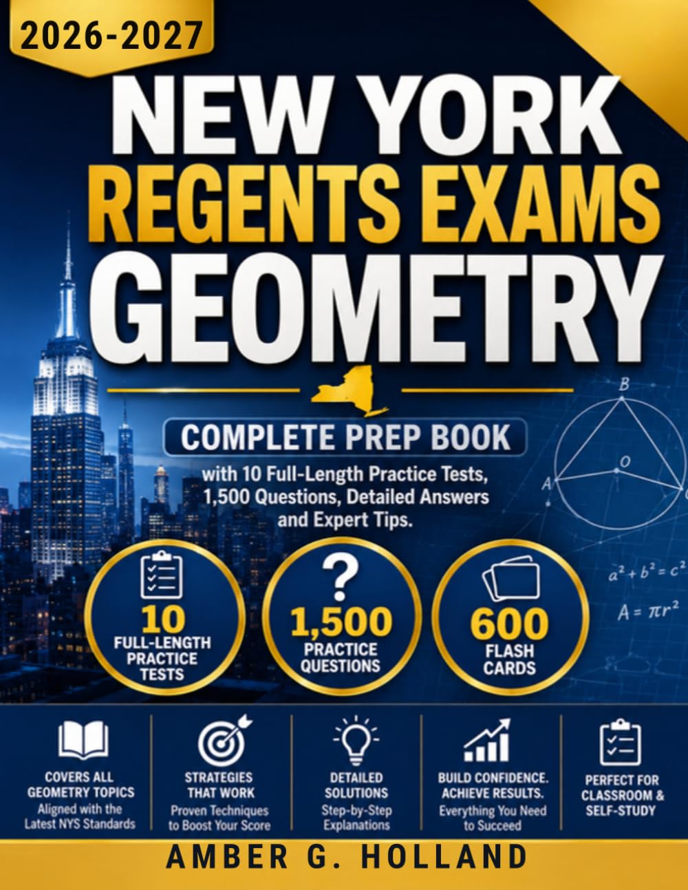 New York Regents Exams - Geometry 2026-2027: Complete Prep Book with 10 Full-Length Practice Tests, 1,500 Questions, Detailed Answers and Expert Tips.