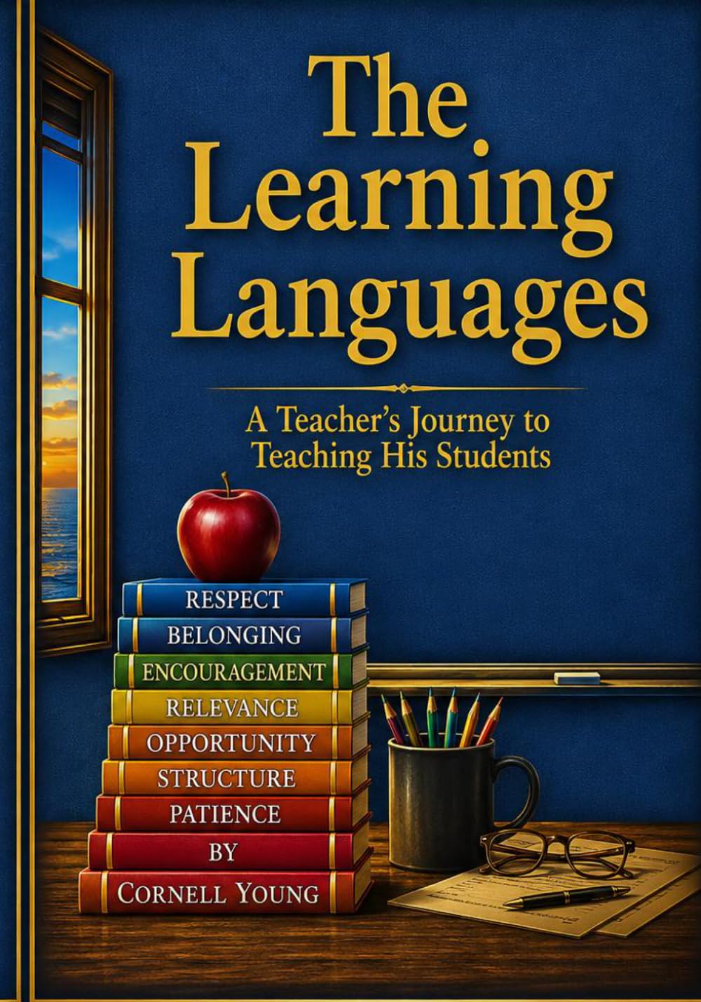 The Learning Languages: A Teacher's Journey To Teaching His Students.
