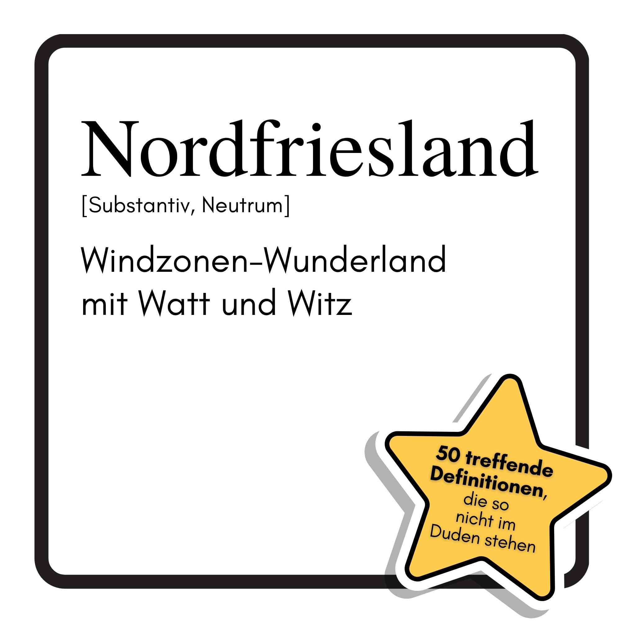 Nordfriesland: Windzonen-Wunderland mit Watt und Witz. Das lustige Geschenkbuch für Mann, Frau, Kollege, Freund zu Geburtstag, Weihnachten