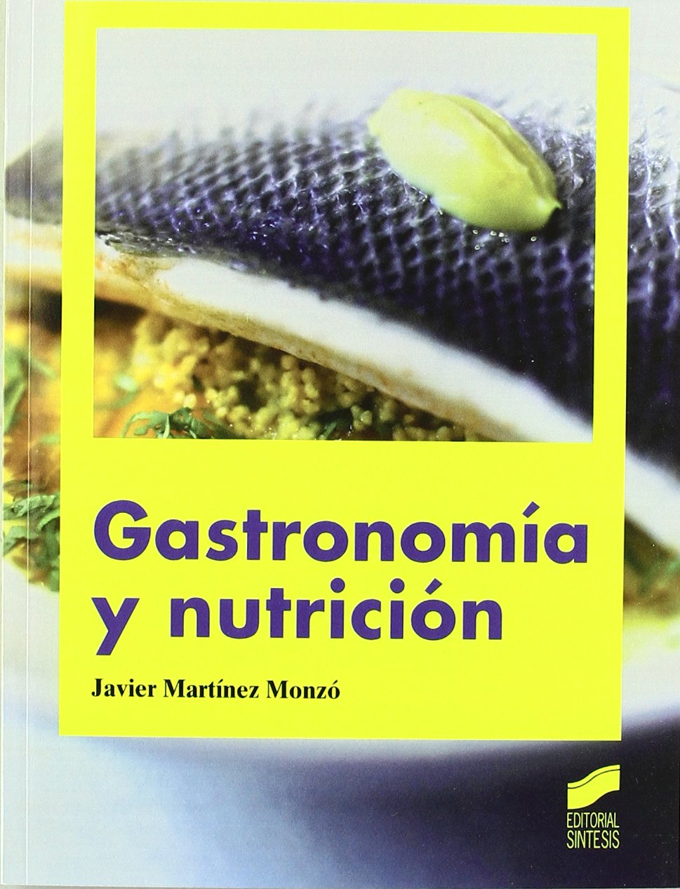 Gastronomía y nutrición (SIN COLECCION)
