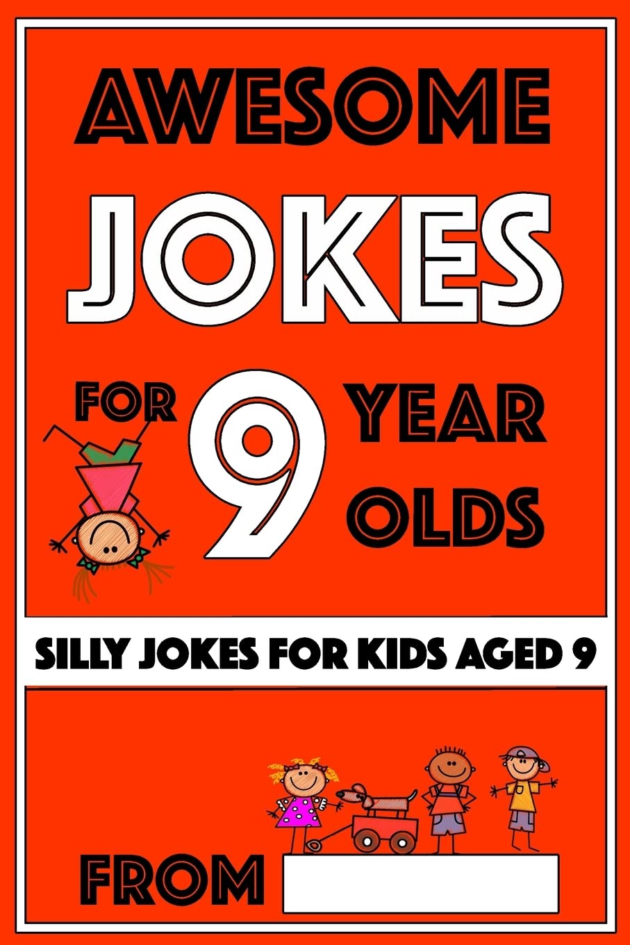Awesome Jokes For 9 Year Olds: Silly Jokes for . Happy<|