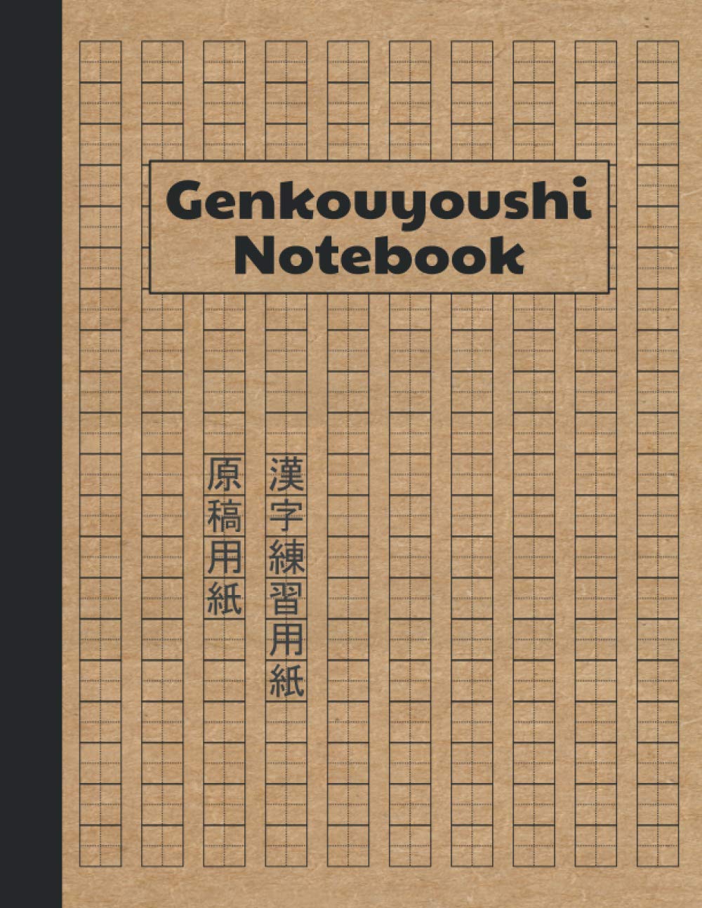 Genkouyoushi Notebook A Kanji Practice Notebook And Japanese Writing Practice Book Amazon Co Uk Publishing Jw Books
