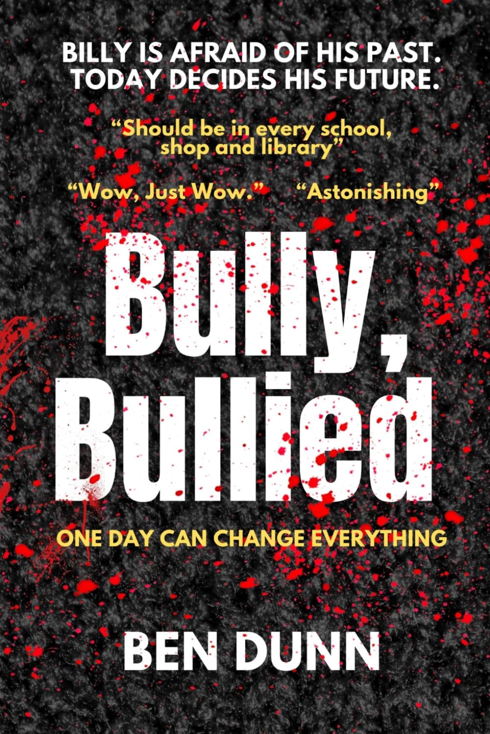 Bully, Bullied (The Teignmouth Trilogy)