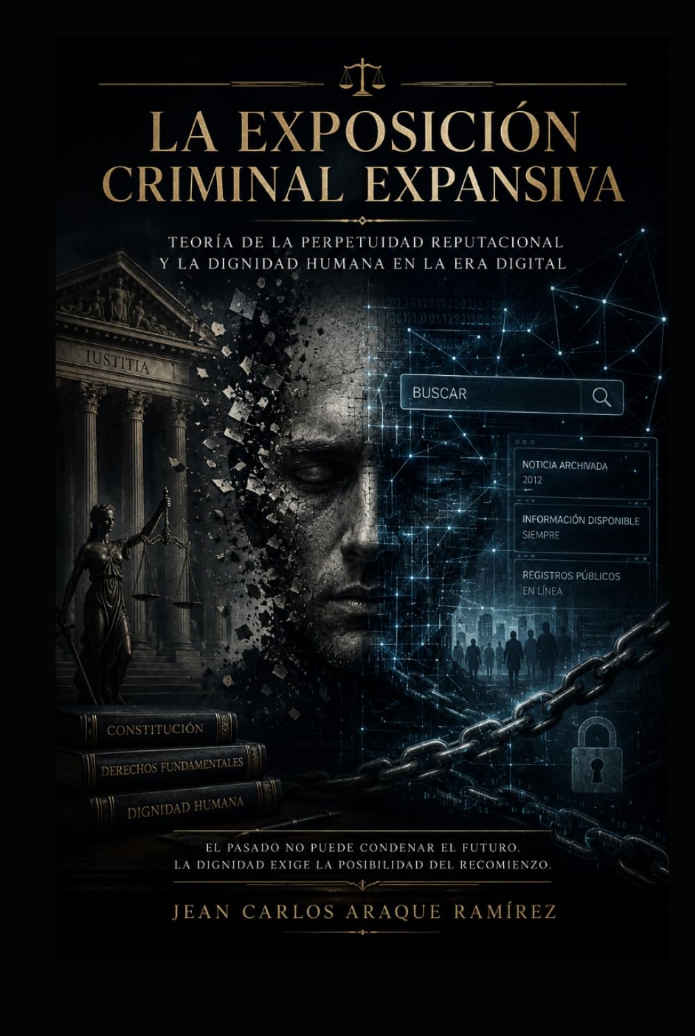 DOCTRINA ARAQUE - LA EXPOSICIÓN CRIMINAL EXPANSIVA: LA EXPOSICIÓN CRIMINAL EXPANSIVA