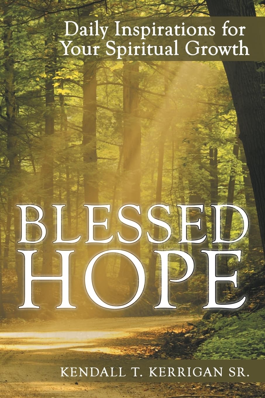 BLESSED HOPE: Daily Inspirations for Your Spiritual Growth