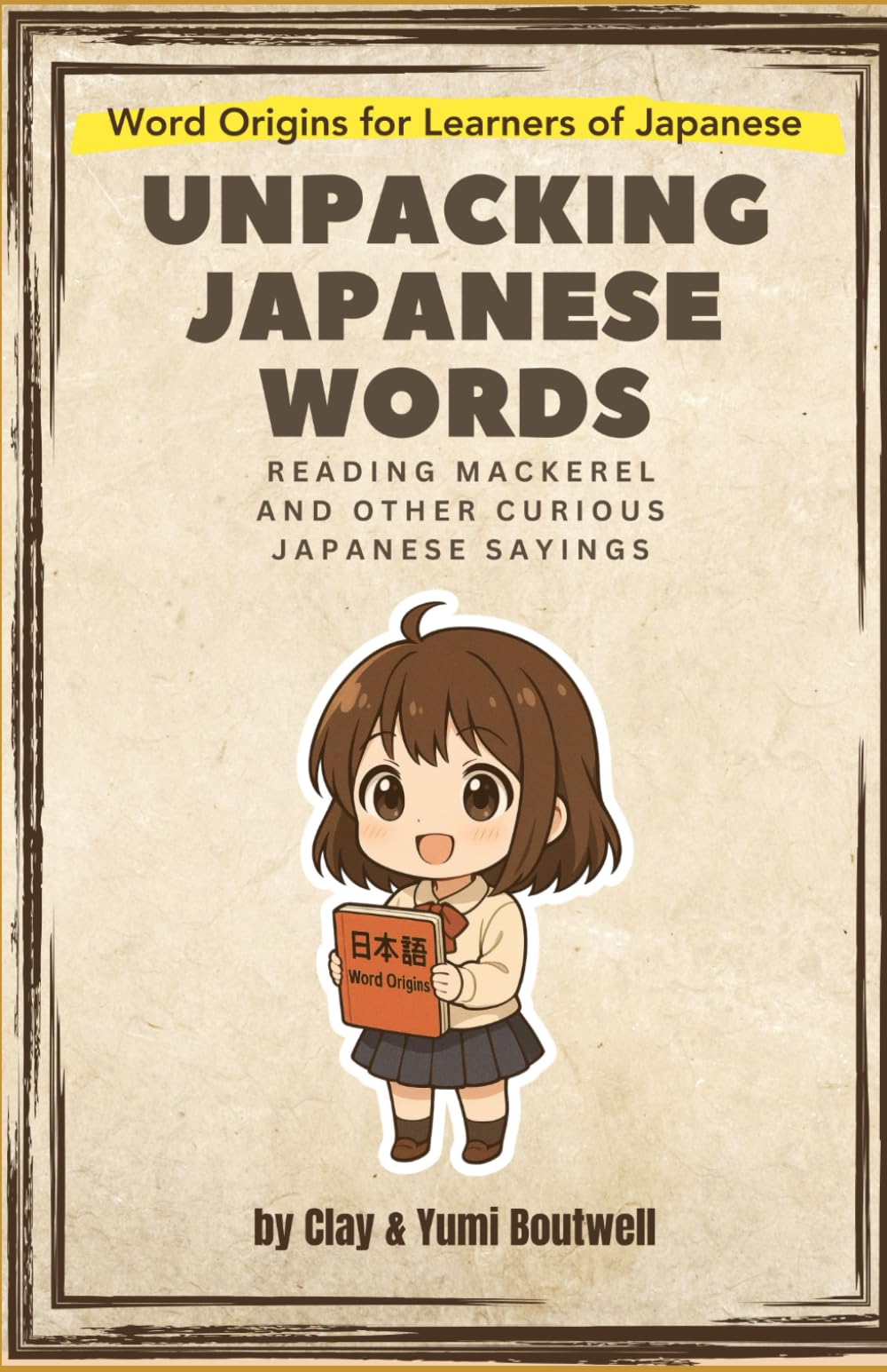 Unpacking Japanese Words: Reading Mackerel and Other Curious Japanese Sayings