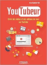 Download YouTubeur: Créer des vidéos et des millions de vues sur Youtube PDF