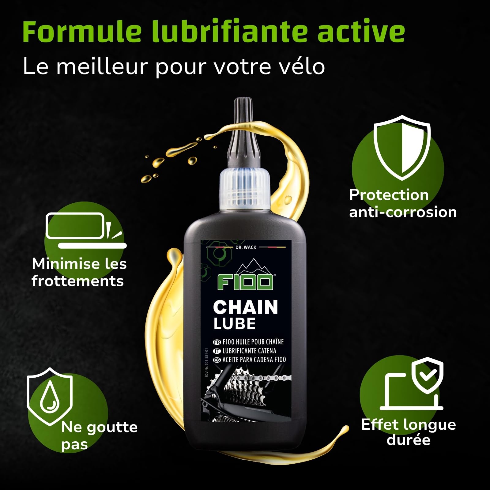 Dr. Wack - F100 Chain Lube - Lubrifiant pour Chaîne de Vélo - Protection Haute Performance contre Usure et Corrosion - 90% Matières Premières Renouvelables - Fabriqué en Allemagne - Flacon 100 ml