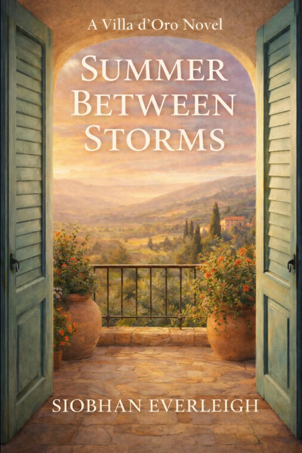 Summer Between Storms: A Villa d'Oro Novel