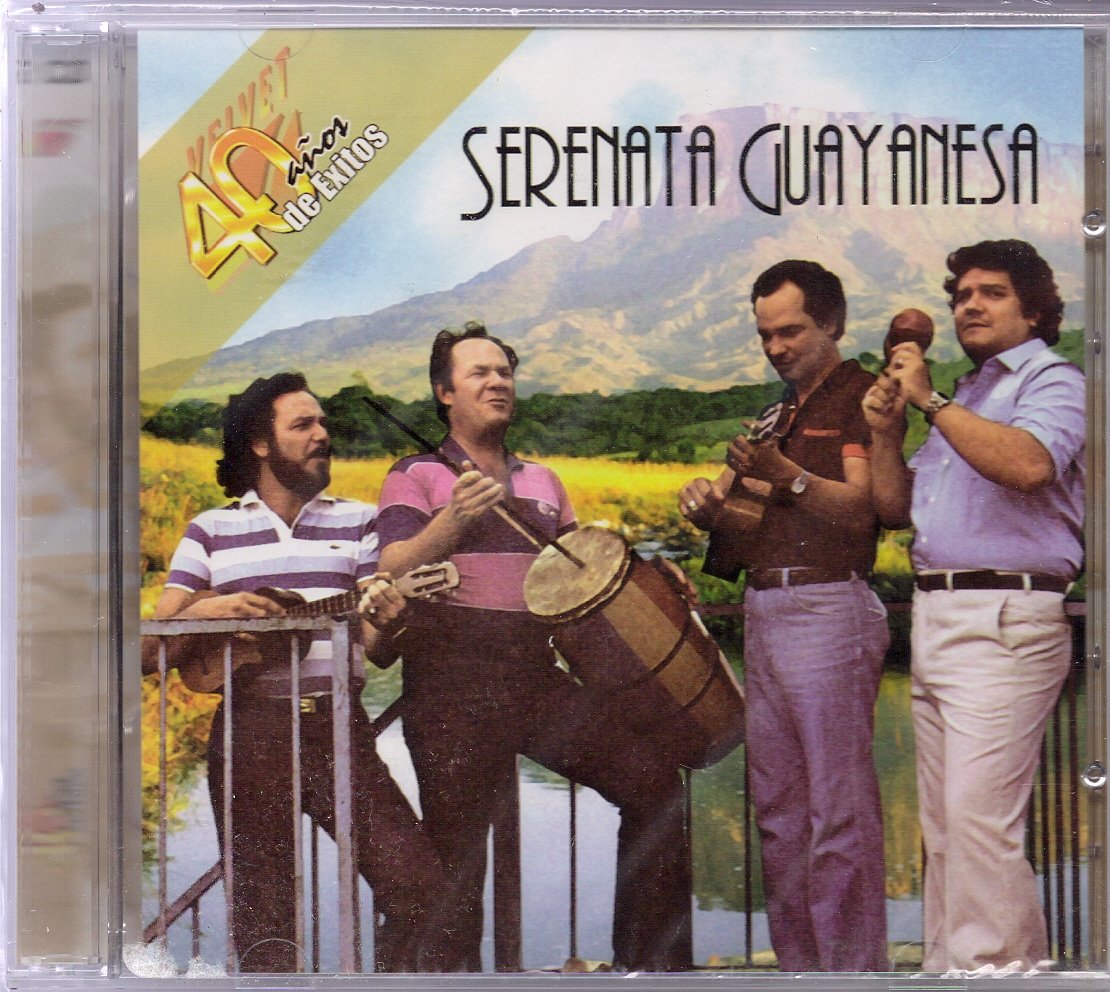 Serenata Guayanesa 40 Años de Exitos Music