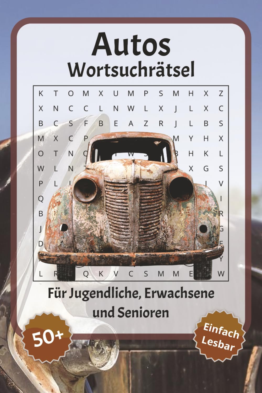 Autos Wortsuchrätsel: Wortsuchrätsel mit leicht lesbarer Schrift zu Autos, Autoteile, Fahrzeug und mehr | 6x9 Zoll, 110 Seiten | Über 50 Rätsel … Geschenkidee für Urlaub, Feiertage und Entspannung