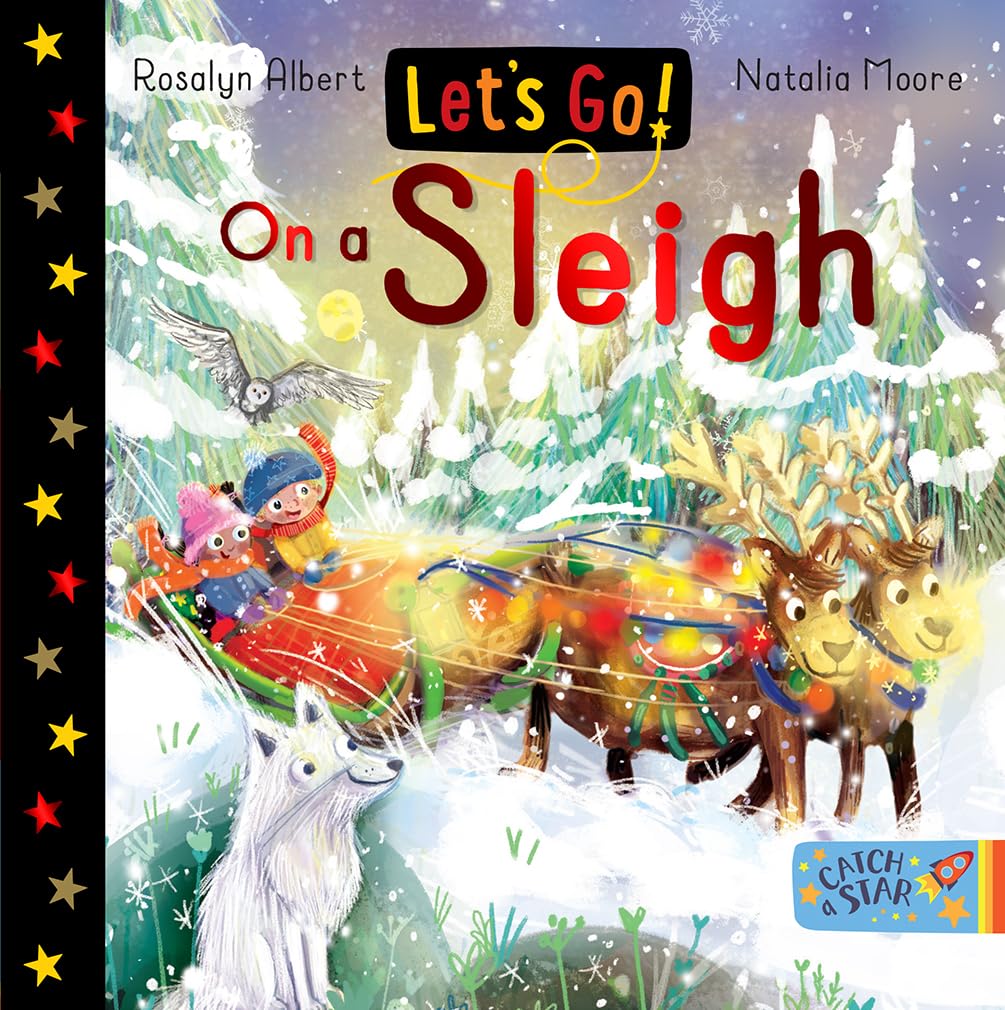 Let's Go! On a Sleigh: join friends on a magical sleigh ride in this delightful board book series which encourages children to explore different forms of transport. Part of Let's Go! (14 books)