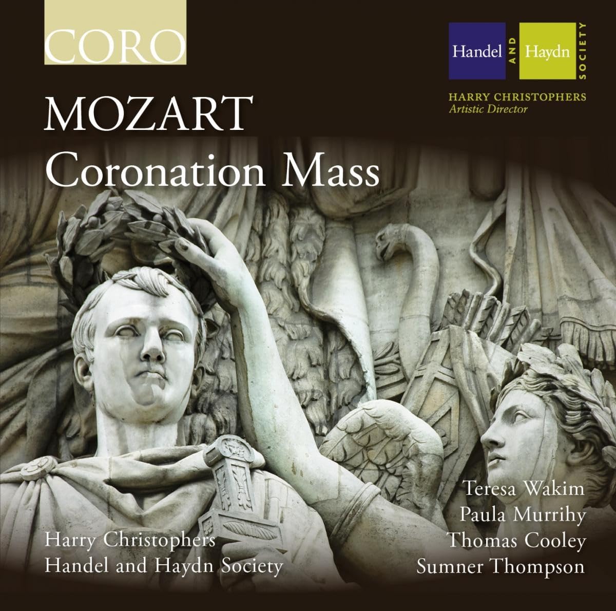 Coronation Mass [Audio CD] W.a. Mozart; Harry Christophers; Wolfgang Amadeus Mozart; Franz Joseph Haydn; Haydn Society Chorus and Orchestra; Paula Murrihy; Sumner Thompson; Teresa Wakim and Thomas Cooley