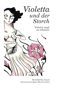 Violetta und der Storch Die Violetta Reihe German Edition