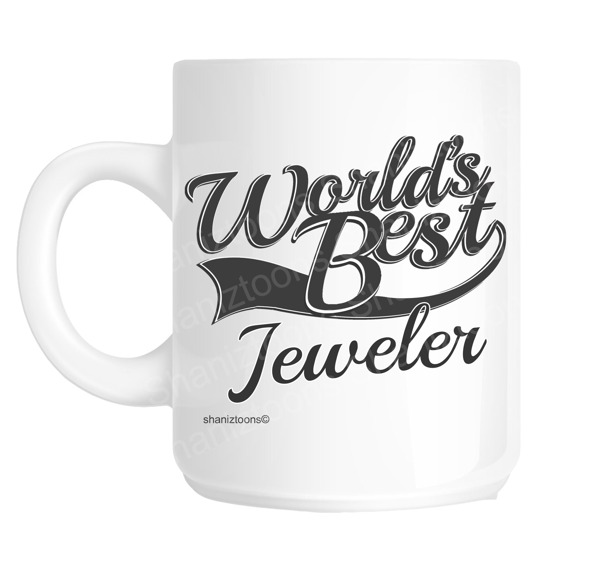 Shaniztoons White Jeweler World's Best Novelty Gift Mug