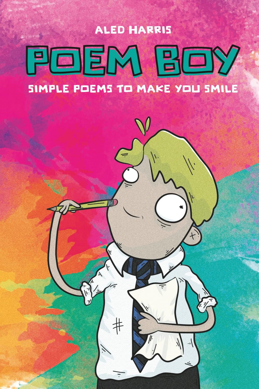 Poem Boy: Simple Poems to Make You Smile