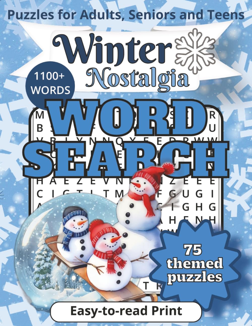Winter Nostalgia Word Search Puzzle Book: 75 Themed Puzzles for Adults, Seniors and Teens| 8.5x11 | 100 Pages | 1100+ words | Easy-to-read Print