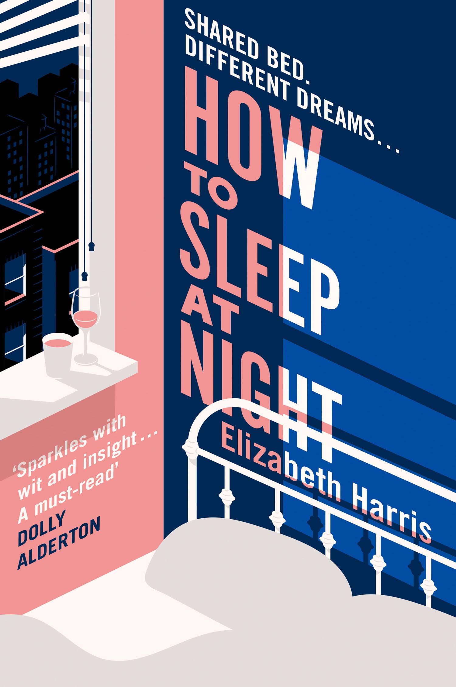 How To Sleep At Night by Elizabeth Harris (Hardcover)