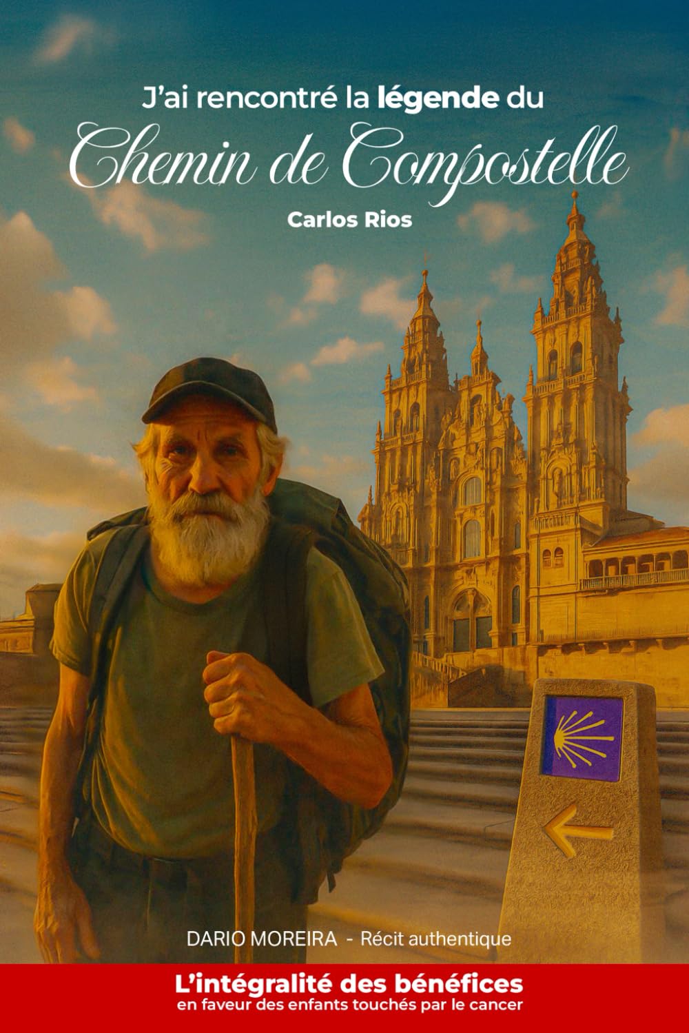 J’ai rencontré la légende du Chemin de Compostelle: Récit authentique d’une rencontre avec la légende du Chemin de Saint Jacques de Compostelle, une ... son chemin… jusqu'à votre chemin intérieur.