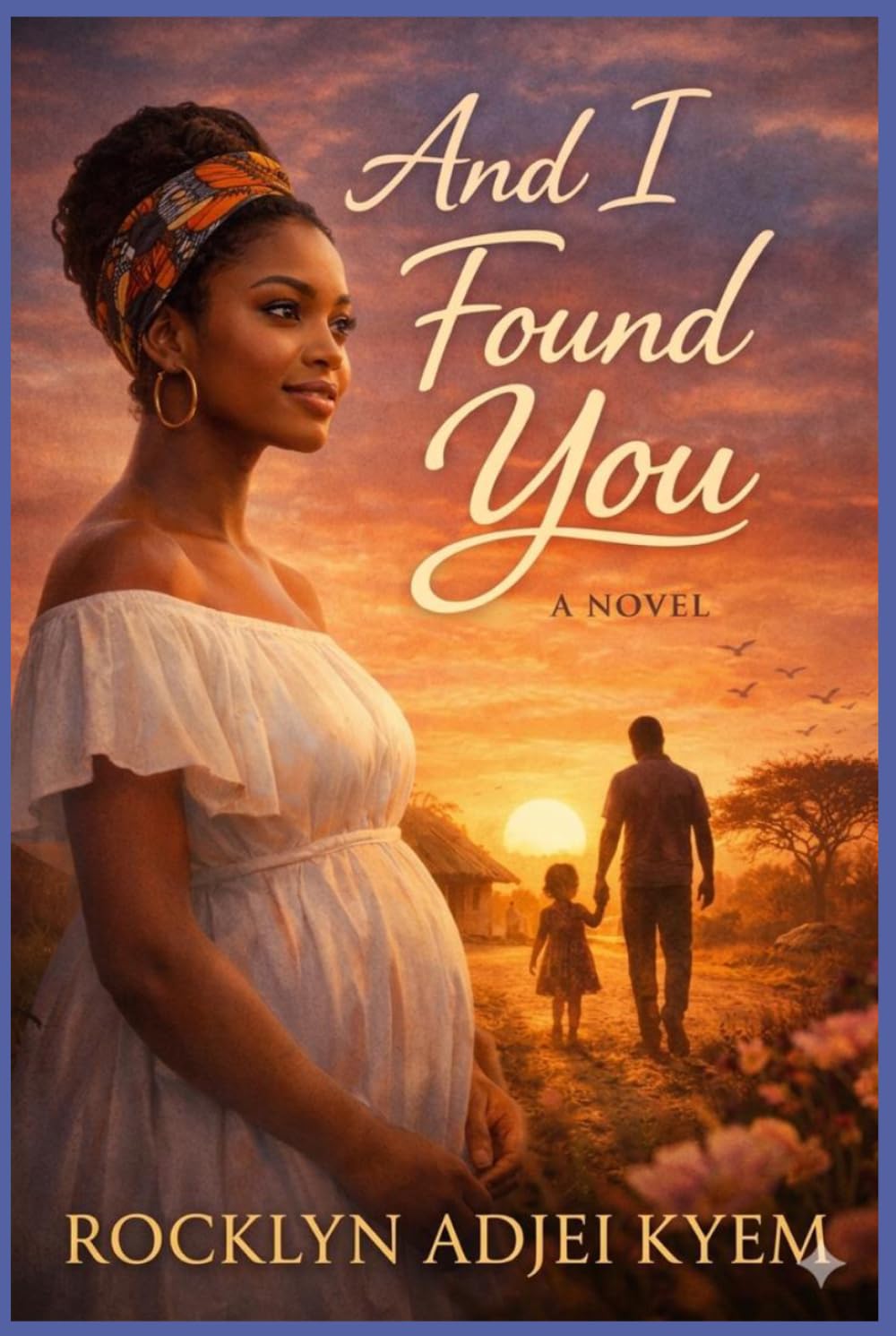 AND I FOUND YOU