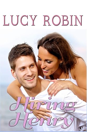 Hiring Henry: Older Woman Younger Man Age Gap Romance (Forbidden Age Gap Romance Book 3) (English Edition)