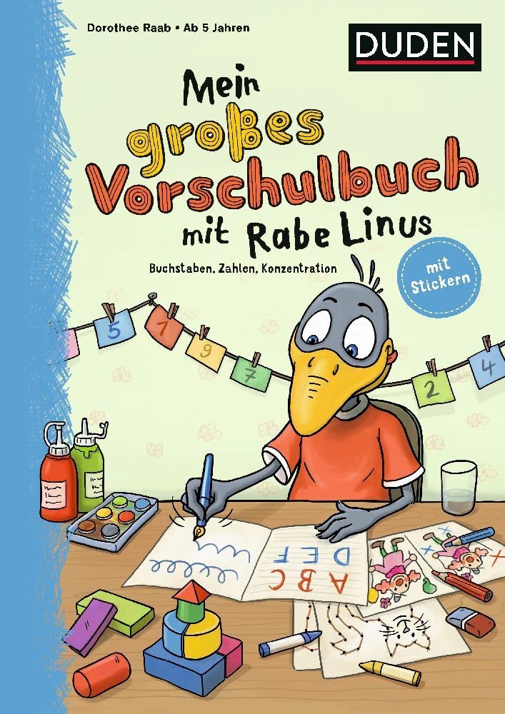 Mein großes Vorschulbuch mit Rabe Linus: Buchstaben, Zahlen, Konzentration: Mit Stickern