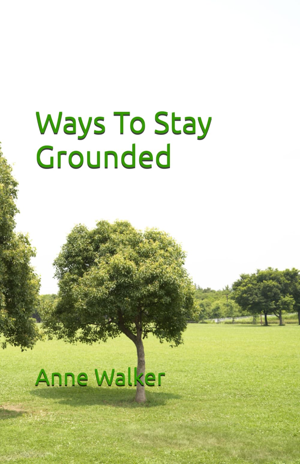 Ways To Stay Grounded