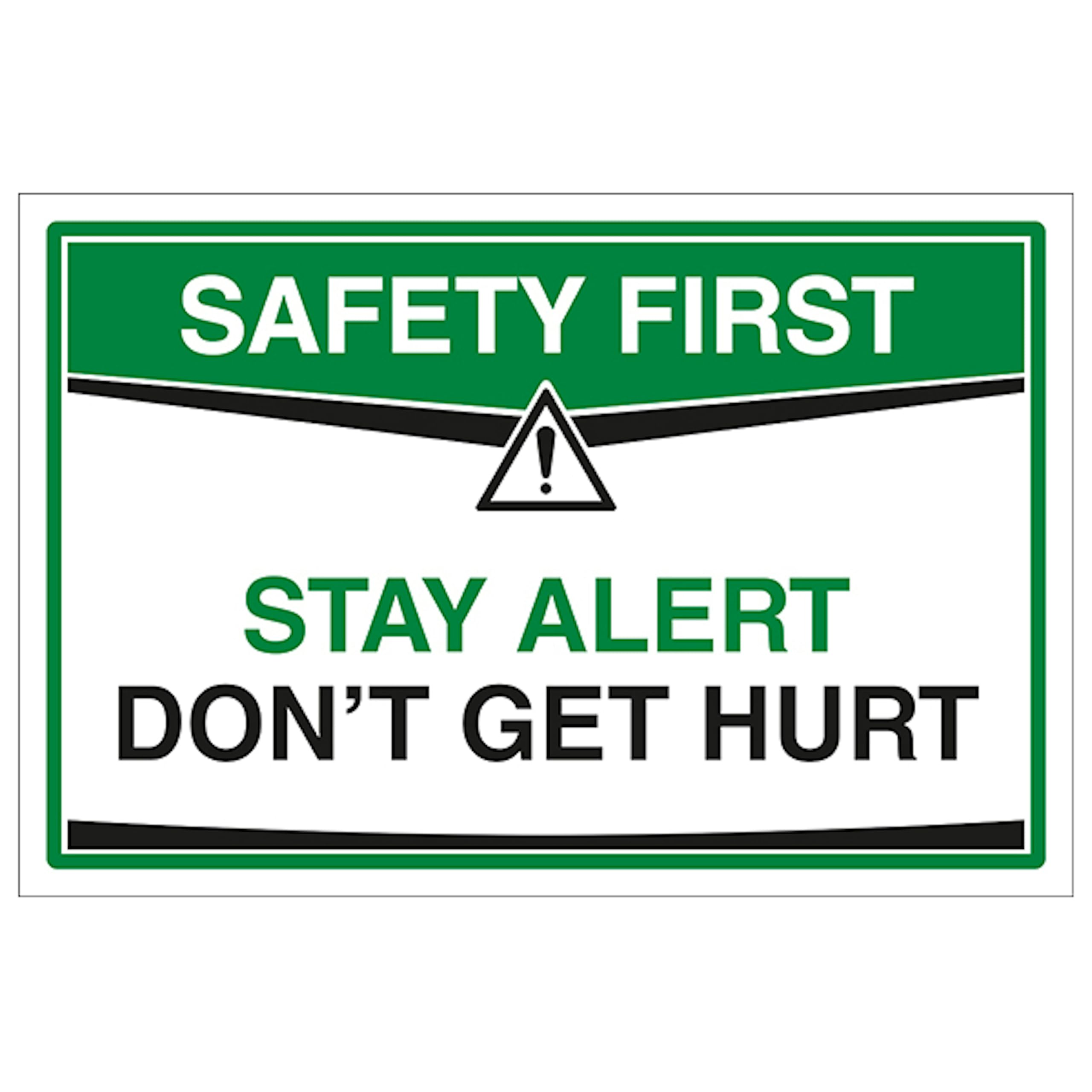 V Safety Stay Alert Don't Get Hurt 300 x 200 mm - 2mm Rigid Plastic Safety Sign