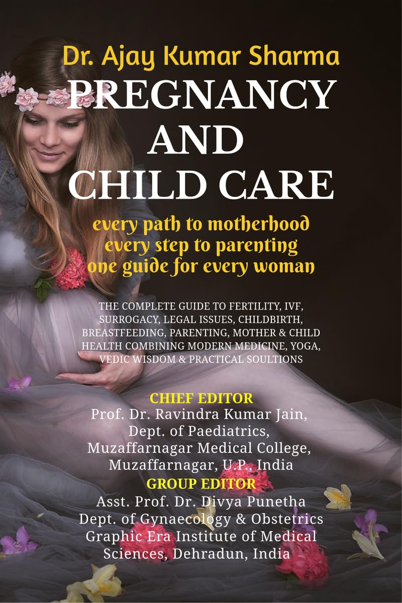 PREGNANCY AND CHILD CARE: every path to motherhood every step to parenting one guide for every woman
