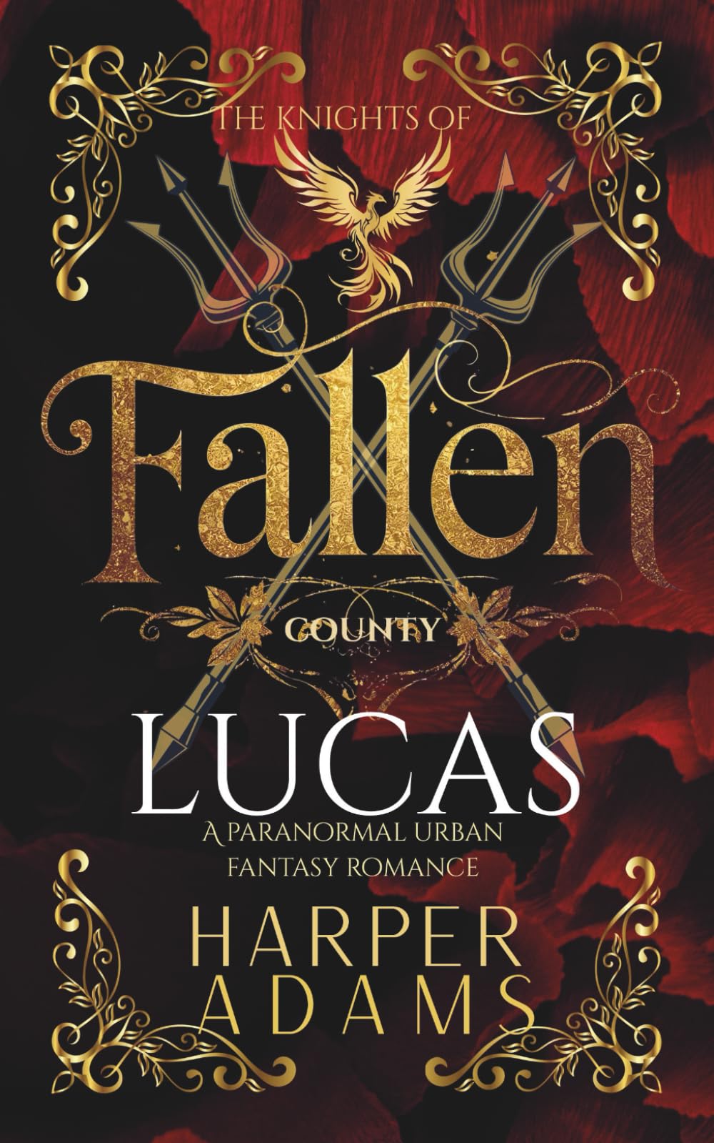 Lucas: A paranormal urban fantasy romance (The Knights of Fallen County)