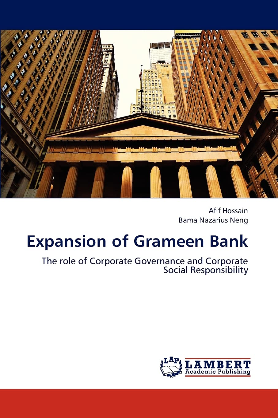 Expansion of Grameen Bank: The role of Corporate Governance and Corporate Social Responsibility