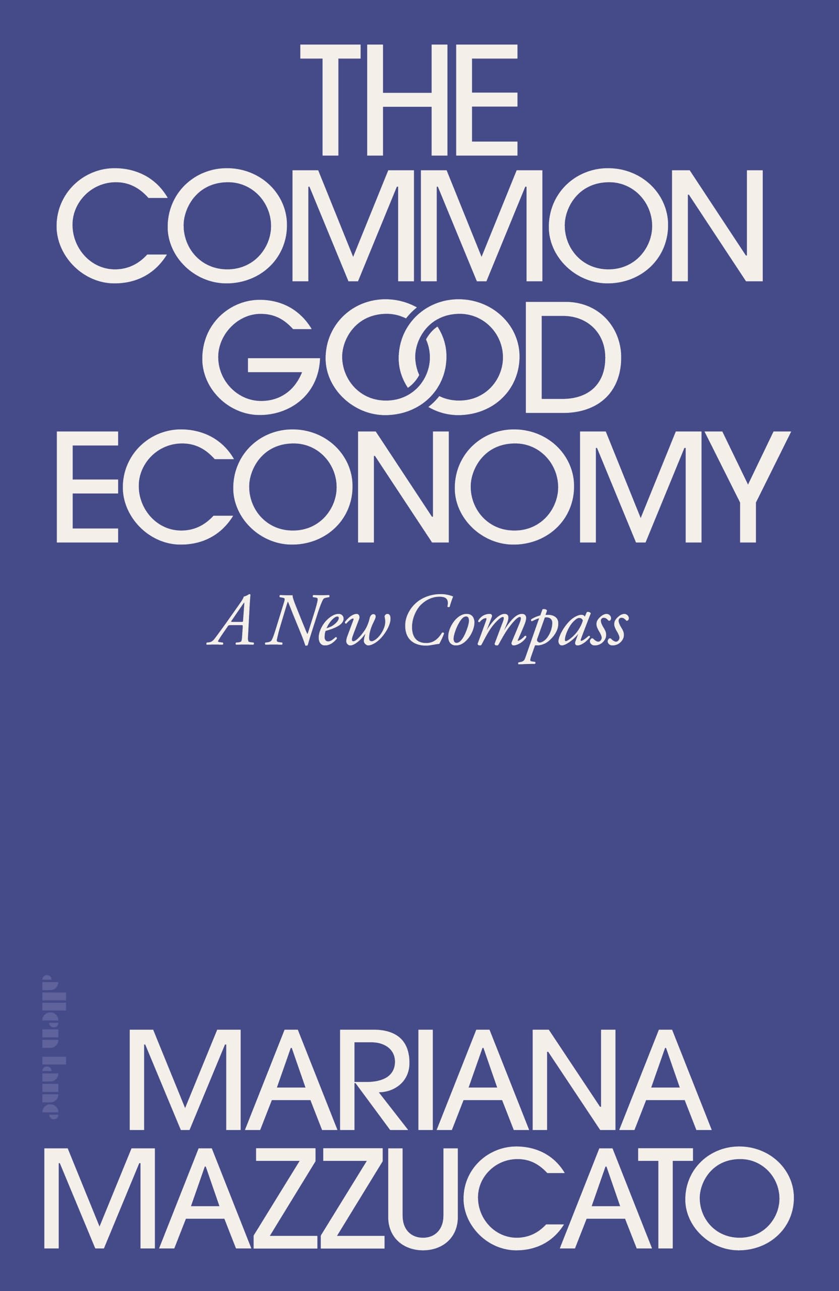 The Common Good Economy: A New Compass