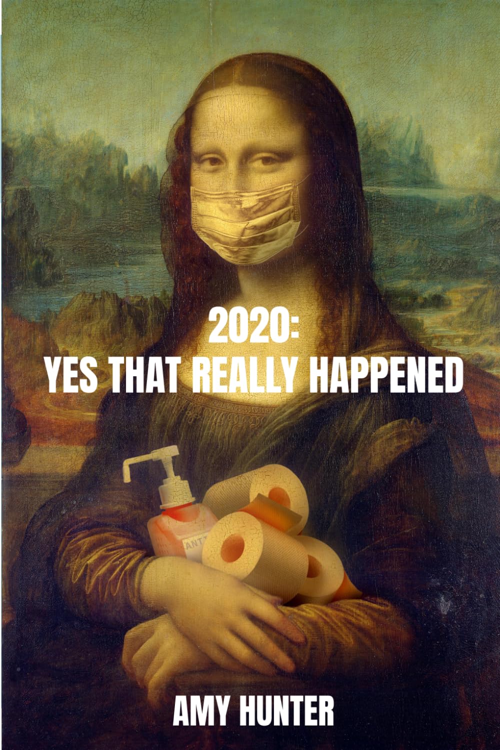 2020: Yes, That Really Happened